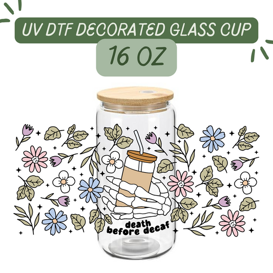 Death before Decaf Glass Cup