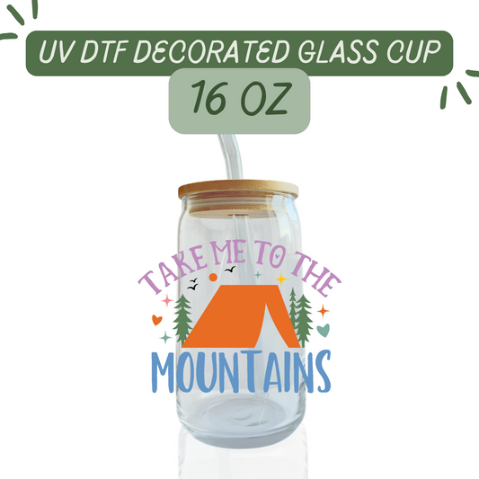 Take me to the mountains Glass Cup