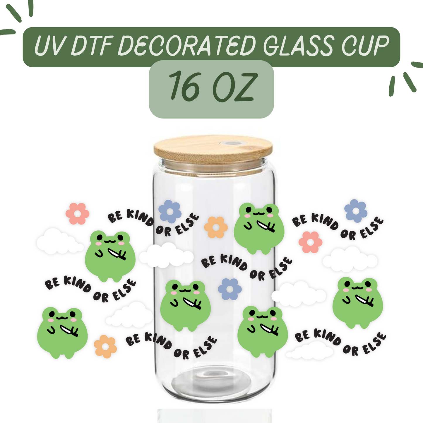 Be Kind or Else Frog Pattern Glass Cup