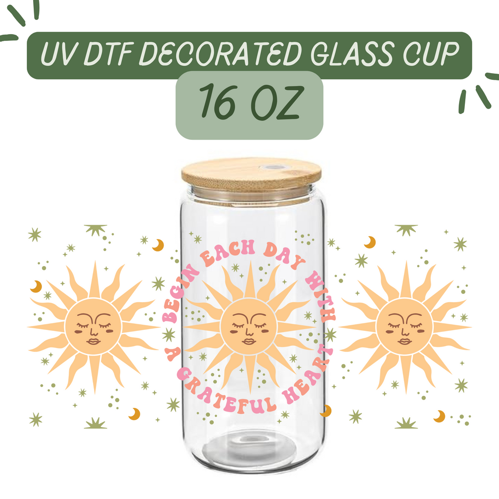 Begin Each Day with a Grateful Heart Glass Cup