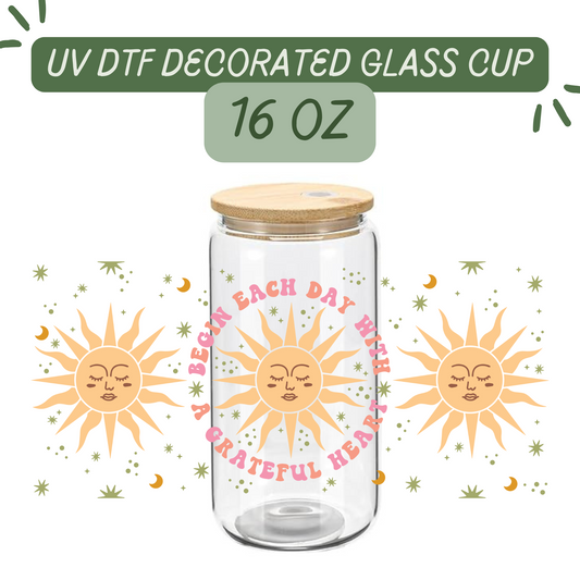 Begin Each Day with a Grateful Heart Glass Cup