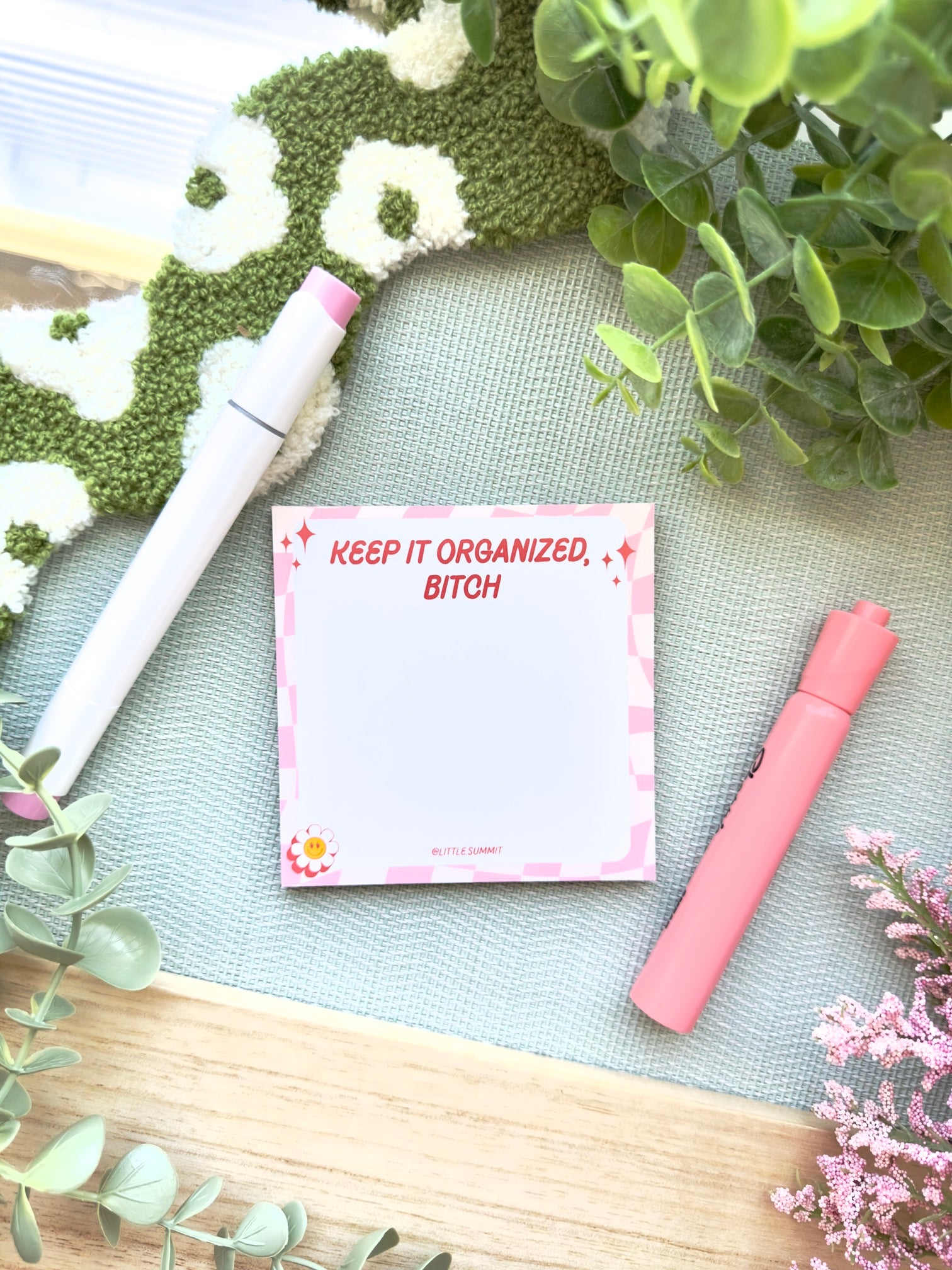 Keep it Organized B*** Notepad