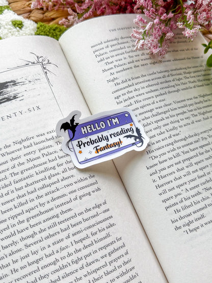 Hello, I'm Probably Reading Fantasy Sticker